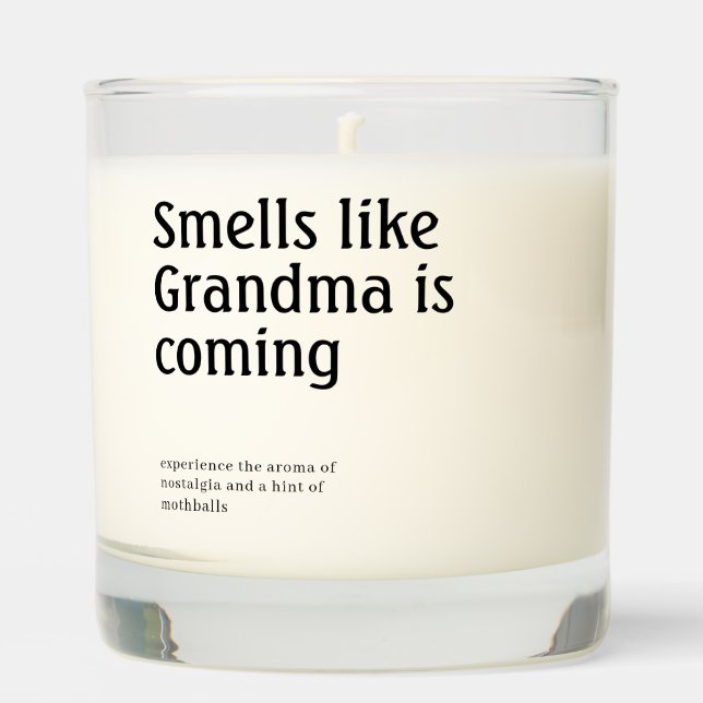  Smells like Grandma is Visiting  Scented Candle (Front)