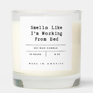 'Smells Like I'm Working From Bed' WFH Funny Gift Scented Candle