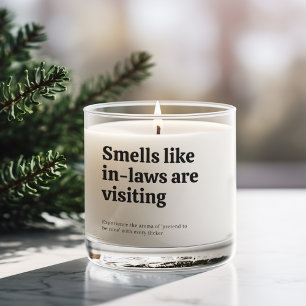 Smells like in-laws Are Visiting Funny Scented Candle