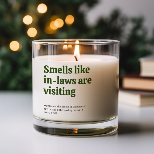 Smells like in_laws Are Visiting Funny Scented Candle