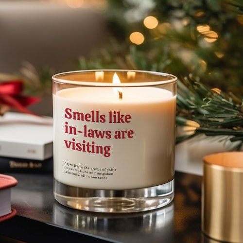 Smells like in_laws Are Visiting Funny Scented Candle