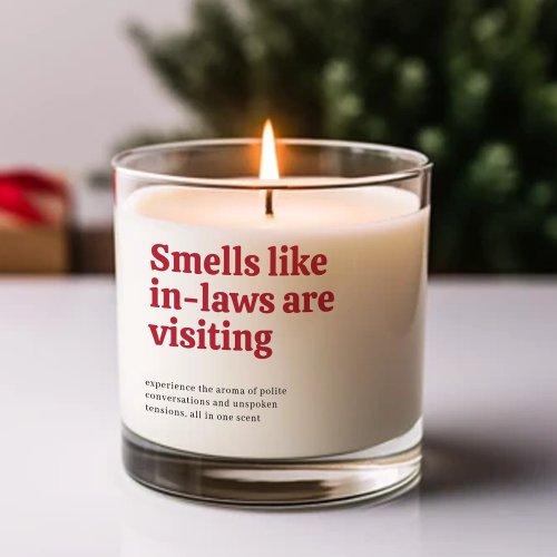 Smells like in_laws Are Visiting red  Scented Candle