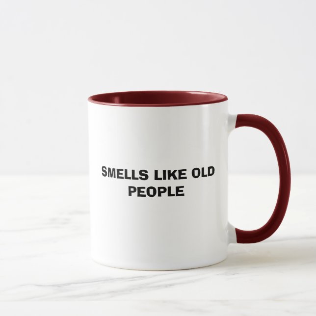 SMELLS LIKE OLD PEOPLE MUG (Right)