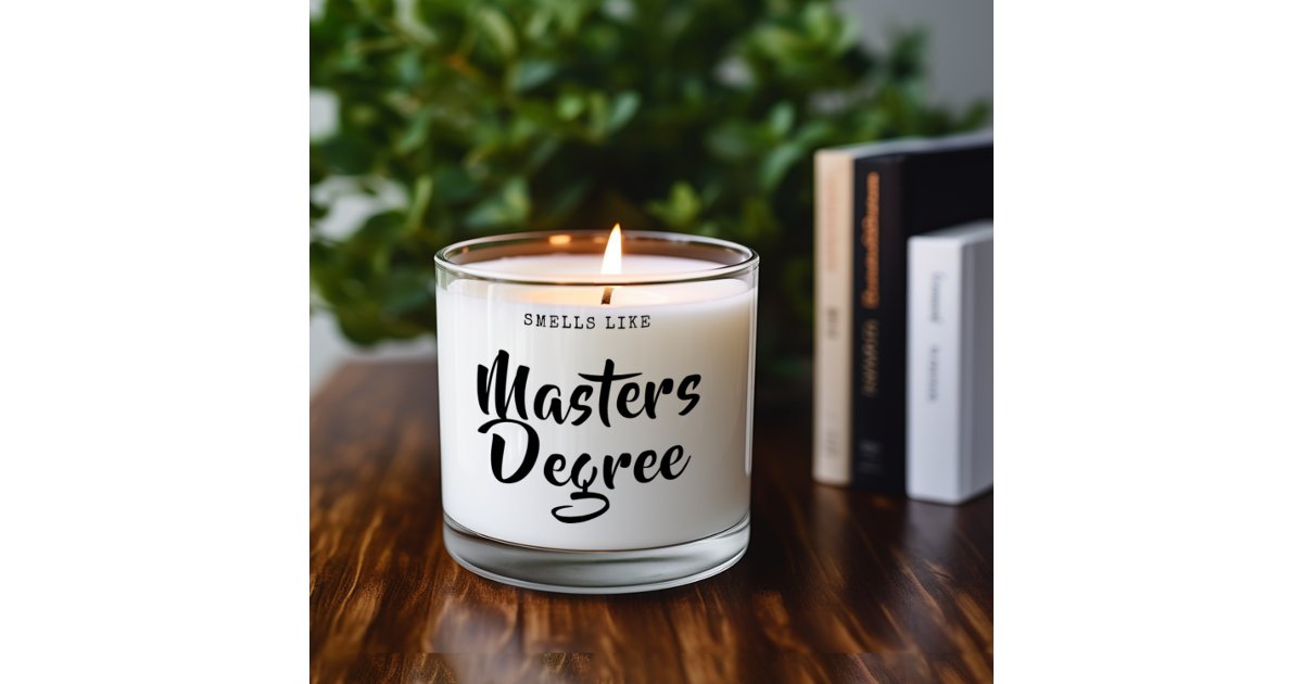 Smells like One Degree Hotter Graduation Scented C Scented Candle | Zazzle