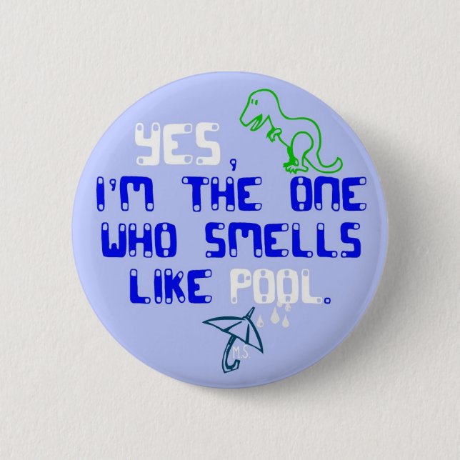 Smells like pool pinback button (Front)