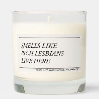 Smells Like Rich Lesbians Live Here funny candle
