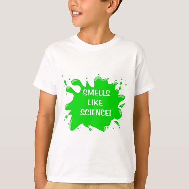 smells like science T-Shirt (Front)