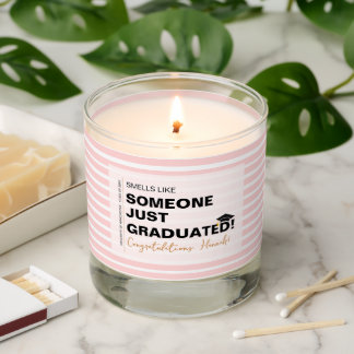 Smells Like Someone Just Graduated Pink Stripe Scented Candle