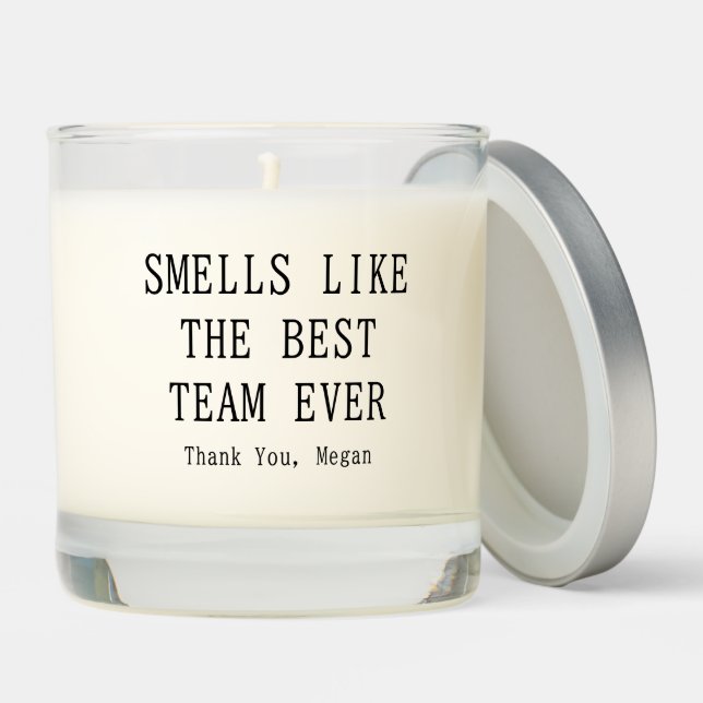 Smells Like The Best Team Ever Funny Employee Gift Scented Candle (Lid)