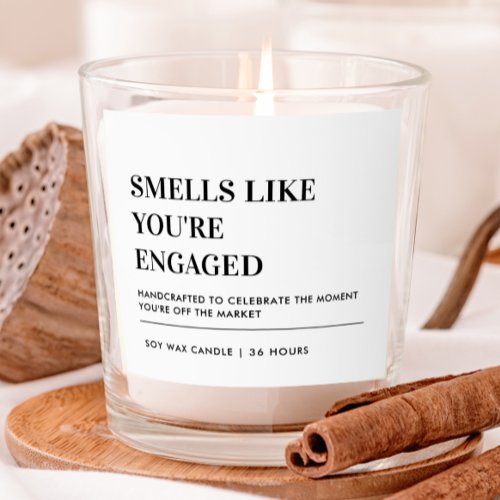 Smells Like Youre Engaged Engagement Gift Scented Candle