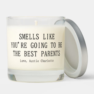 Smells Like You're Going To Be The Best Parents Scented Candle