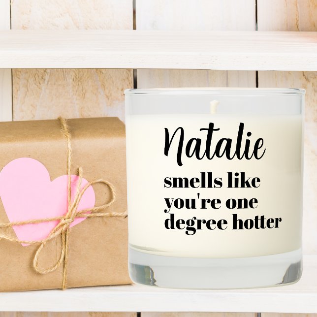 Smells Like You're One Degree Hotter Graduation Scented Candle (Creator Uploaded)