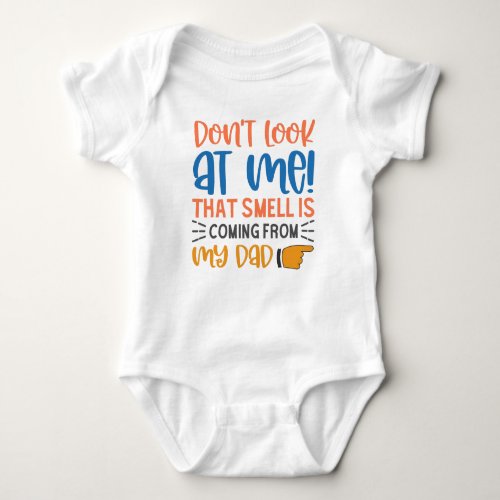 Smelly Daddy Baby Bodysuit