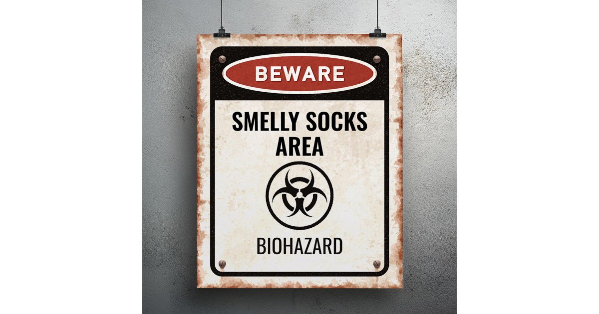Smelly socks area sign with biohazard icon | Zazzle