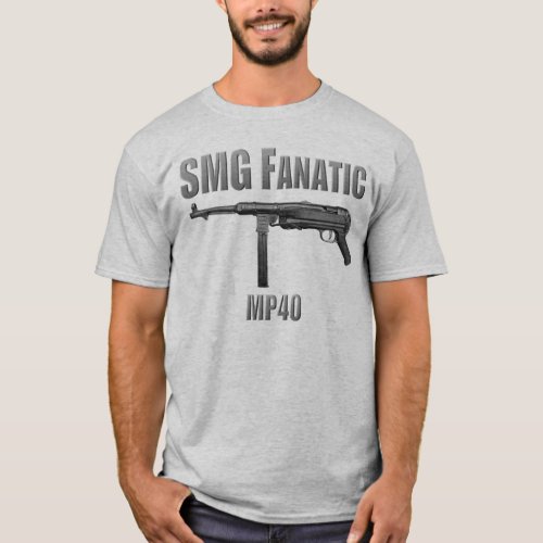 SMG Fanatic MP40 T_Shirt