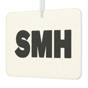 SMH Text Slang Air Freshener