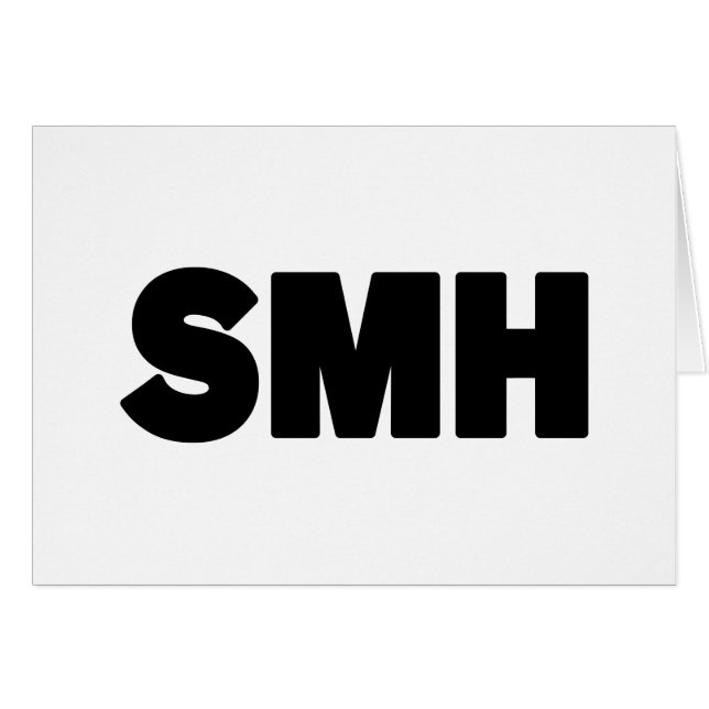 SMH | Text Slang Card (Front Horizontal)