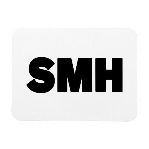 SMH  Text Slang Magnet