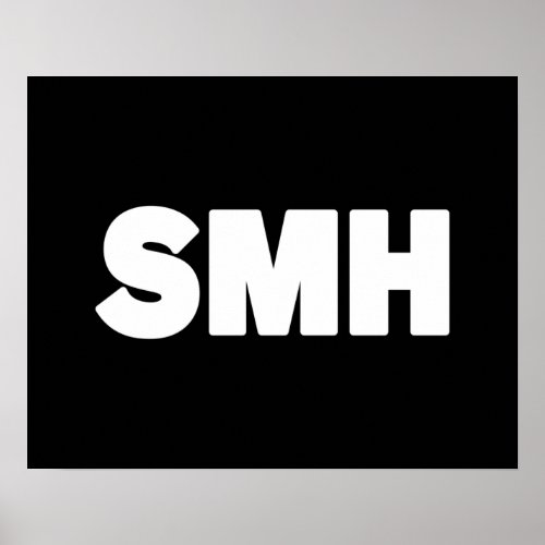 SMH  Text Slang Poster
