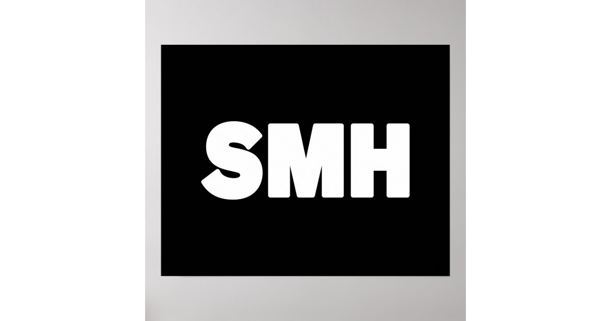 smh-text-slang-poster-zazzle
