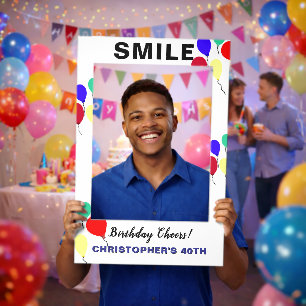 Smile 40th Birthday Cheers Any AGE Selfie Frame