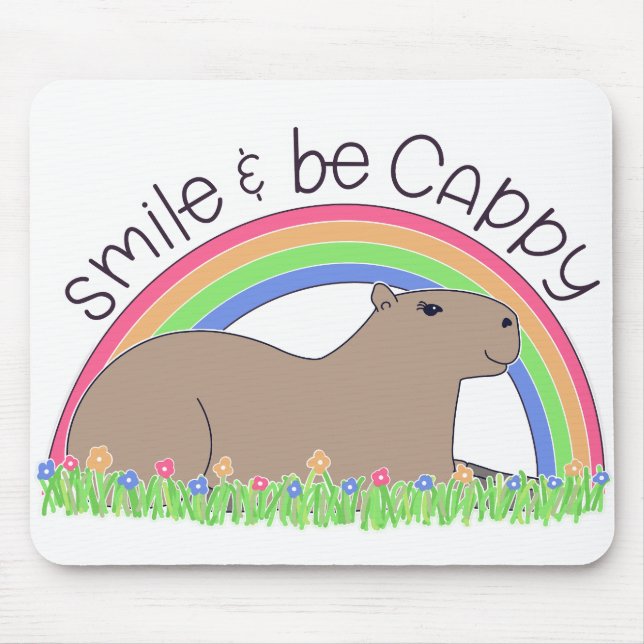 Smile and Be Cappy cute happy capybara Mouse Pad (Front)