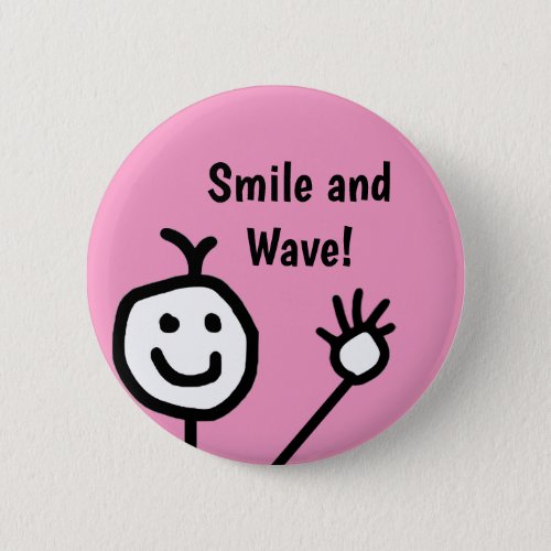 Smile and Wave Pink Happy Button