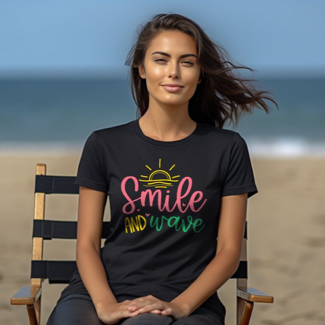 Smile and Wave Positive Vibes Women's T-Shirt (Creator Uploaded)