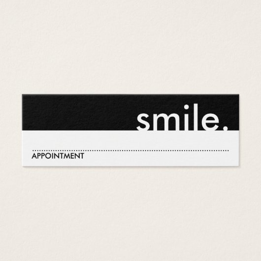 smile. (appointment card) (Front)