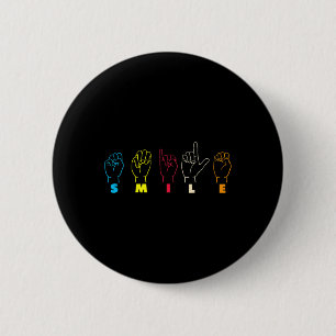 Smile Asl Alphabet American Sing Language Asl Teac Button