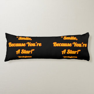 Smile, Because You're A Star! Body Pillow