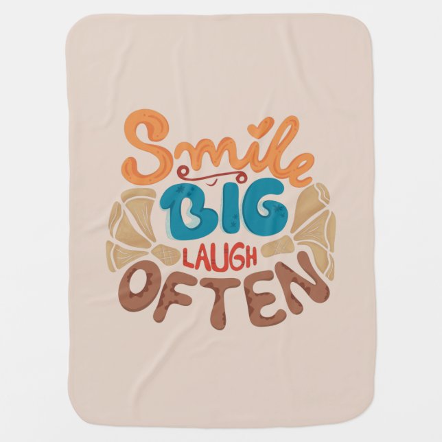 Smile Big Laugh Often: Joyful  Baby Blanket (Front)