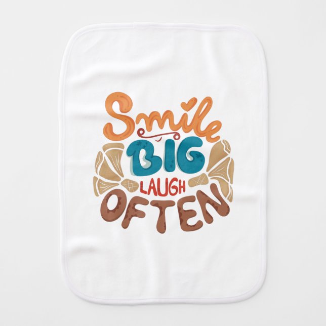 Smile Big Laugh Often: Joyful  Baby Burp Cloth (Front)