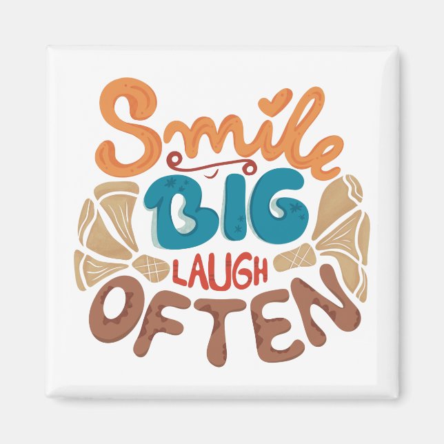 Smile Big Laugh Often: Joyful  Magnet (Front)