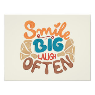 Smile Big Laugh Often: Joyful Photo Print