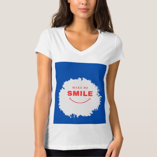 Smile Brighter Make Me Smile T_Shirt