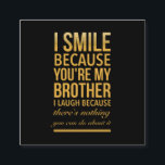 Smile bro Funny birthday gifts for brothers from b Calling Card<br><div class="desc">Smile bro Funny birthday gifts for brothers from big sister brother</div>
