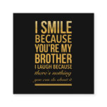 Smile bro Funny birthday gifts for brothers from b Calling Card Smile bro Funny birthday gifts for brothers from b Calling Card