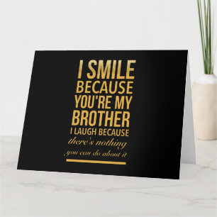 Smile bro Funny birthday gifts for brothers from b Letterpress Thank You Card