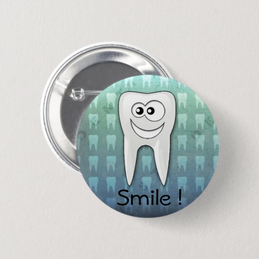 Smile cool dental hygienist pin Zazzle