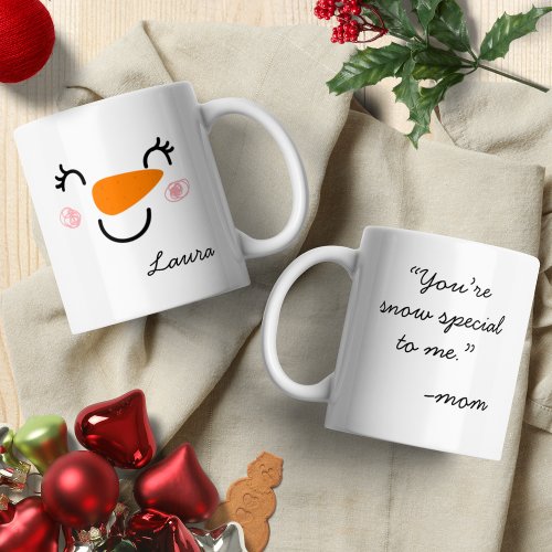 Smile Cute Snowman Face with Message From Mom Coffee Mug