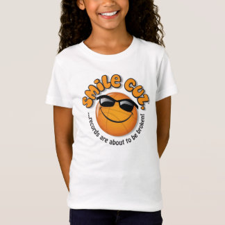 smile cuz, ...records are about to be broken! T-Shirt