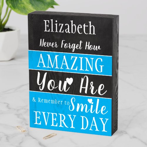 Smile every day you are amazing sky blue wooden box sign