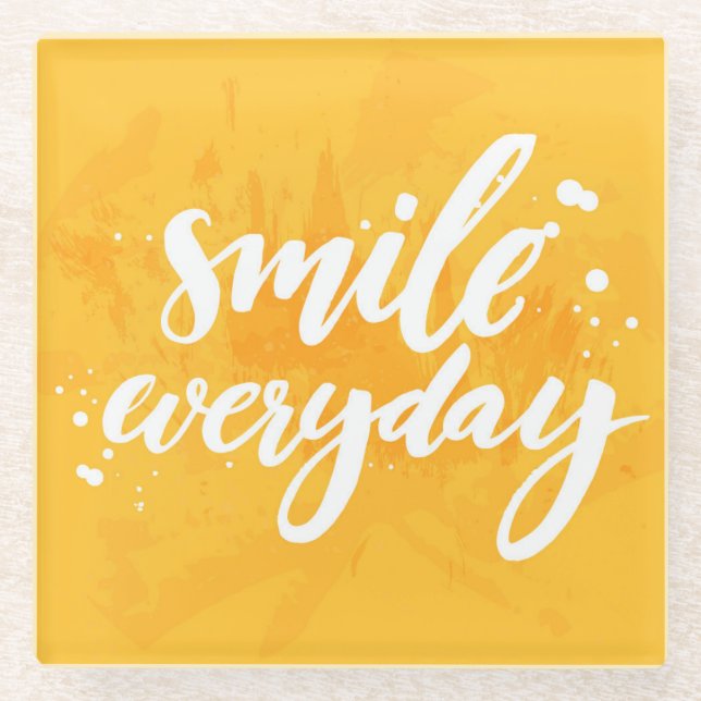Smile Everyday Glass Coaster (Front)