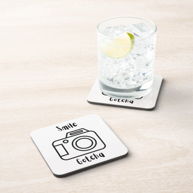 Smile Gotcha on a  Beverage Coaster (Right Side)