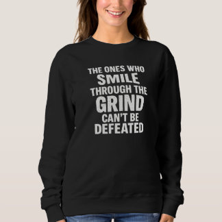 Smile grind gym motivation quote with white text sweatshirt