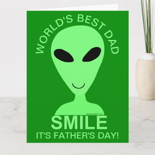 Smile Happy Alien LGM Geek Humor Fun Fathers Day Card