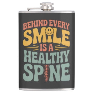 Smile Healthy Spine Chiropractor Quote Design Flask