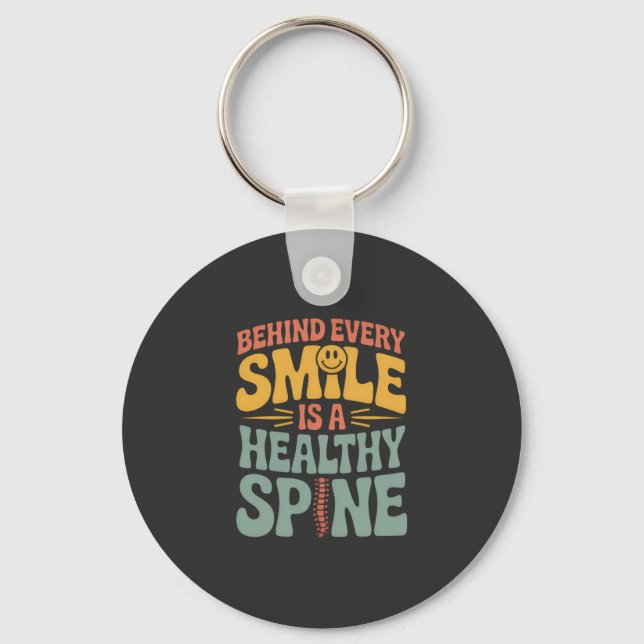 Smile Healthy Spine Chiropractor Quote Design Keychain (Front)