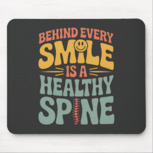 Smile Healthy Spine Chiropractor Quote Design Mouse Pad